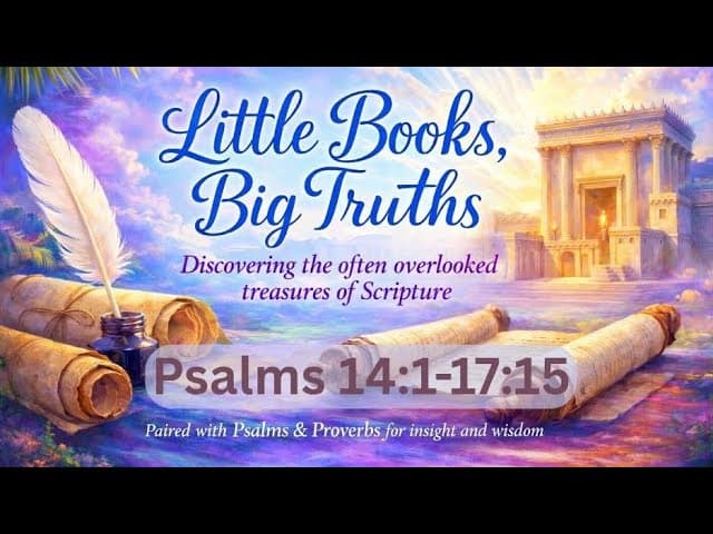 Church for Truckers Bible Study | Psalms 14:1-17:15