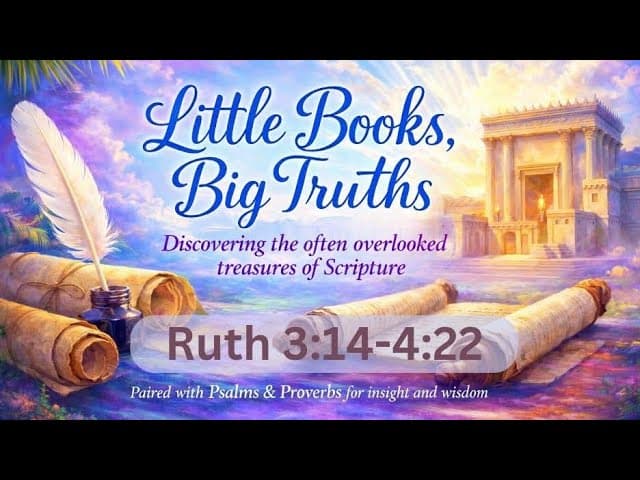 Church for Truckers Bible Study | Ruth 3:14-4:22