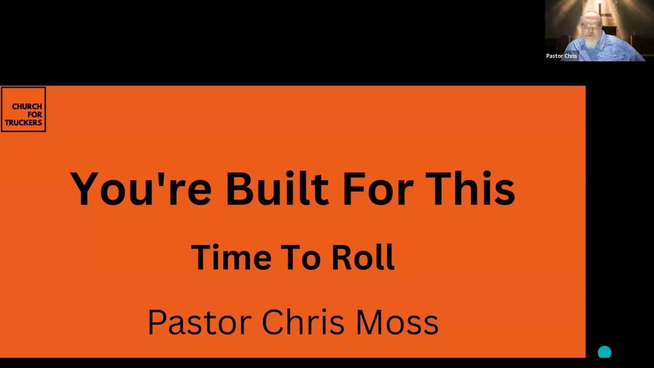 You're built for this Part 4Time to Roll